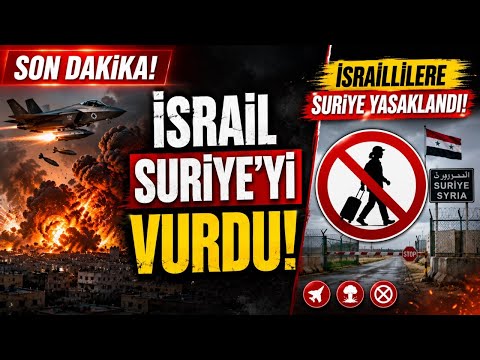 İsrail Suriye’i vurdu, İsrail vatandaşlarının Suriye'ye girişi de yasaklandı. thumbnail