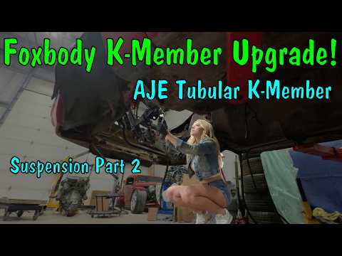 Foxbody AJE K-Member Installation thumbnail