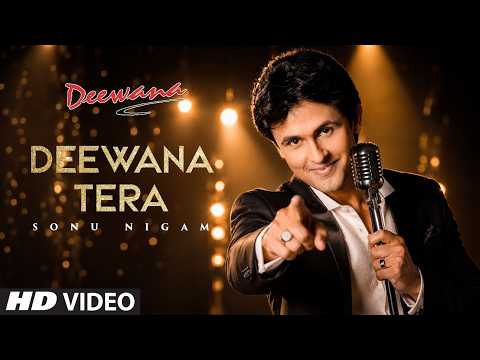 Deewana Tera (Song): Sonu Nigam | Deewana | Sajid-Wajid | Faaiz Anwar | Deewana Tera Tujhe Hi Bulaye thumbnail