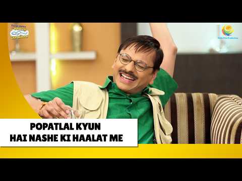 Popatlal kyun hai nashe ki haalat me ! | Haste Raho Hasate Raho! | Taarak Mehta ka Ooltah Chashmah thumbnail