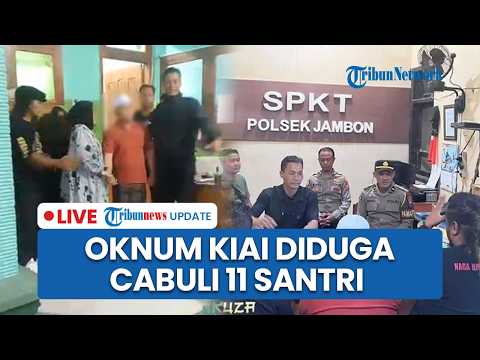 ?LIVE: Polisi Tangkap Oknum Kiai Pengasuh Ponpes di Ponorogo usai Diduga Cabuli 11 Santri Laki-laki thumbnail