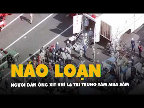Người đàn ông xịt khí lạ gây náo loạn trung tâm mua sắm tại Nhật Bản thumbnail