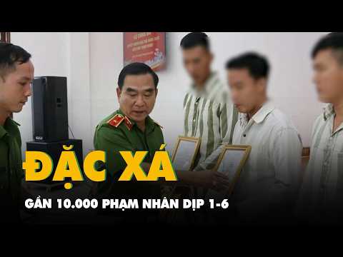 Gần 10.000 phạm nhân được đặc xá dịp 1-6 thumbnail