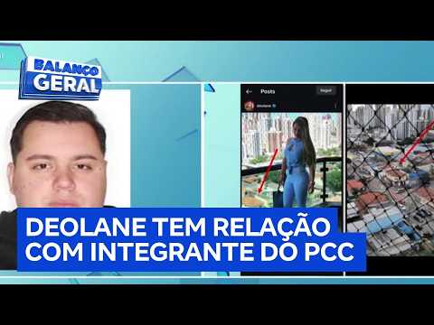 Exclusivo: relatório aponta ligação de Deolane Bezerra com integrante do PCC thumbnail