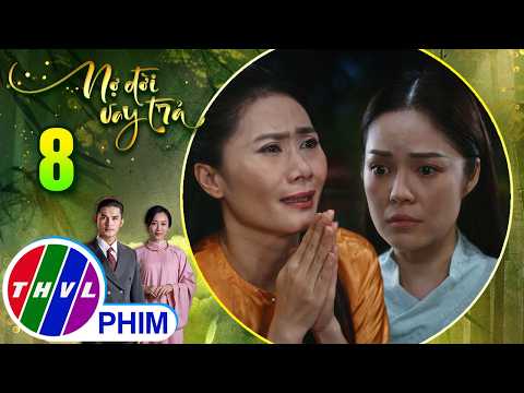 NỢ ĐỜI VAY TRẢ - Tập 8[1]: Ngọc Mai không kịp trở tay trước màn lật mặt nhanh như chớp của Phấn thumbnail