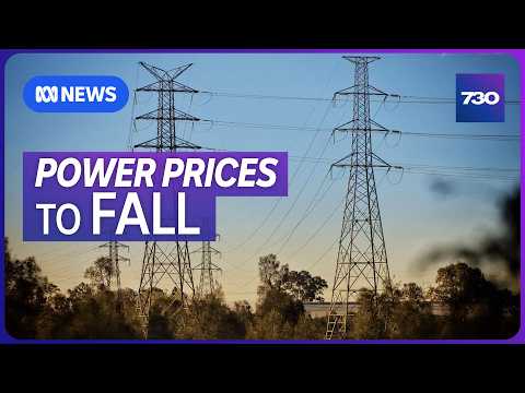 Why power prices are set to fall | 7.30 thumbnail