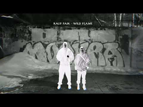 Rauf & Faik -  Wild flame (Official audio) thumbnail