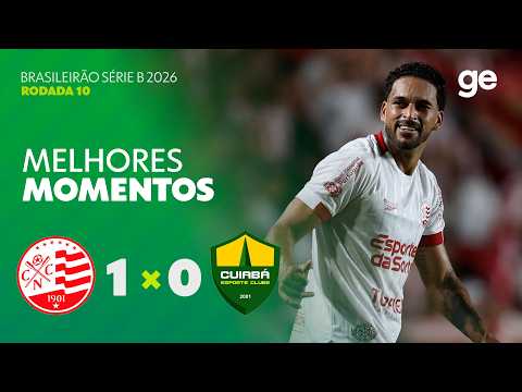 NÁUTICO 1 X 0 CUIABÁ | MELHORES MOMENTOS | 10ª RODADA BRASILEIRÃO SÉRIE B 2026 | ge globo thumbnail