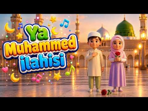Ya Muhammed İlahisi | Peygamber Efendimizin Örnek Davranışları Çocuklarımızla | Çocuk İlahileri thumbnail