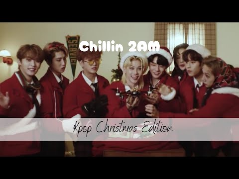 [ playlist ]  Kpop Christmas Edition ~ Chillin 2AM thumbnail