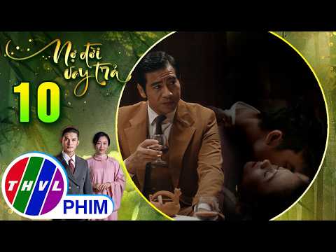 NỢ ĐỜI VAY TRẢ - Tập 10[2]: Ông Bân mê đắm trong trò đỏ đen đâu hay rằng vợ mình đang lén lút hẹn hò thumbnail