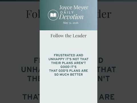 Follow the Leader | Daily Devotion from Joyce Meyer thumbnail