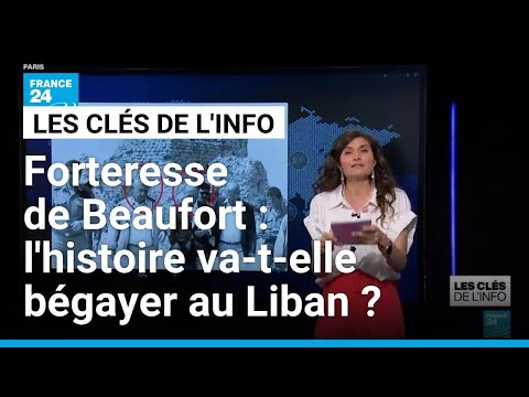Forteresse de Beaufort : l'histoire va-t-elle bégayer au Liban ? • FRANCE 24 thumbnail