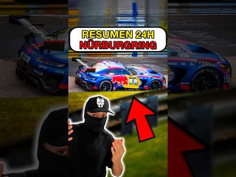 RESUMEN de las 24H de NÜRBURGRING ? thumbnail