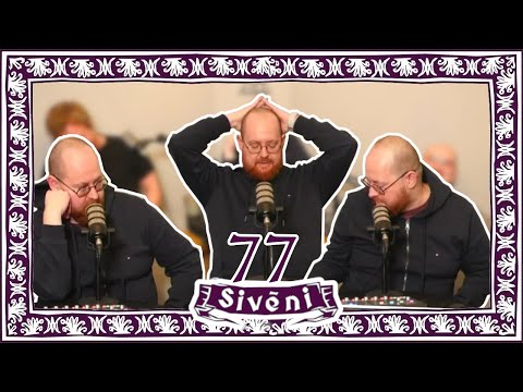 Sivēni | Trīs? Divi vien'! | Ep. 77 thumbnail