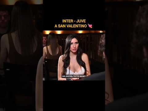 INTER JUVE - San Valentino 💘 thumbnail