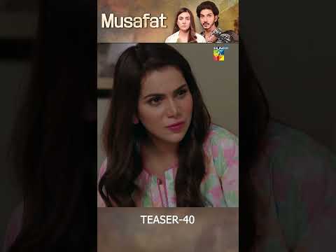 Musafat Episode 40 Teaser -  [ Mohsin Abbas Haider & Alishba Khan ] - HUM TV thumbnail