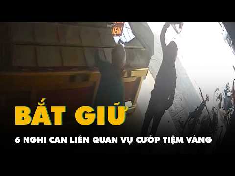 Bắt 6 nghi can liên quan vụ cướp tiệm vàng ở phường Tân Đông Hiệp thumbnail