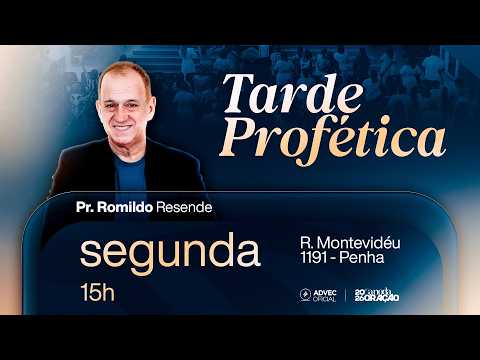 TARDE PROFÉTICA | PR. Romildo Resende & PRA. Elizete Malafaia | 01/06/2026 thumbnail