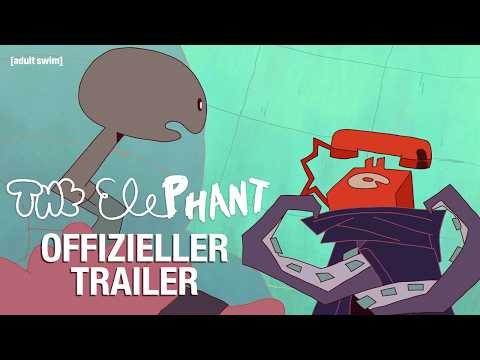 OFFIZIELLER TRAILER | The Elephant | Adult Swim Deutschland thumbnail