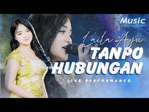 TANPO HUBUNGAN - LAILA AYU (Official Music Live) thumbnail