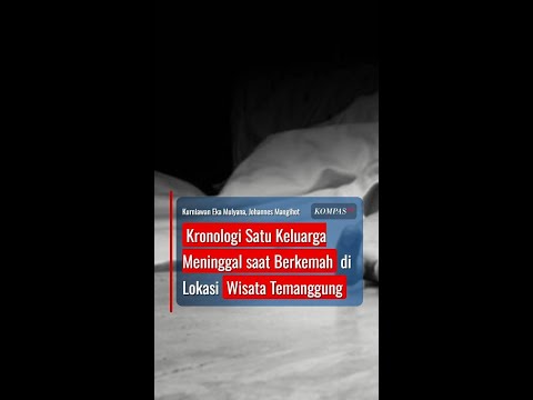 Kronologi Satu Keluarga Meninggal saat Berkemah di Lokasi Wisata Temanggung #short thumbnail