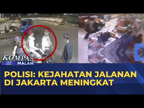 Polisi: Kejahatan Jalanan di Jakarta Meningkat, 173 Pelaku Ditangkap Selama Mei | KOMPAS MALAM thumbnail