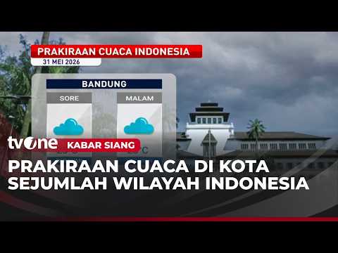 Prakiraan Cuaca Indonesia 31 Mei 2026 | Kabar Siang thumbnail