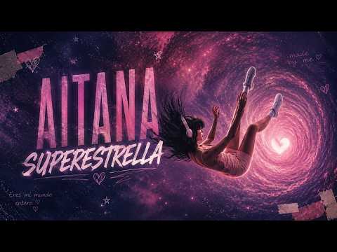 Aitana - SUPERESTRELLA (Letra - Lyrics) thumbnail
