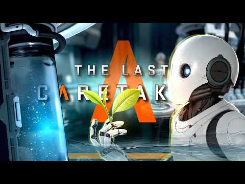 The Last Caretaker #20 🤖 Wasser für die Menschenpflänzchen thumbnail