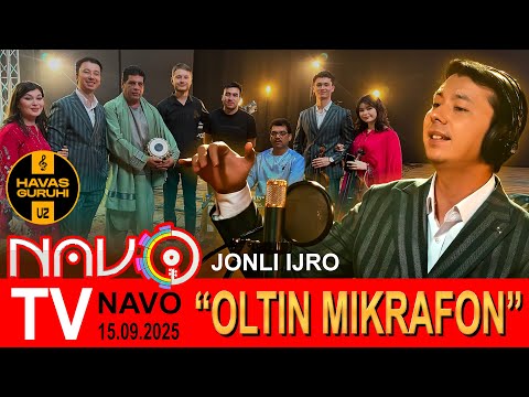 "OLTIN MIKRAFON" ko'rsatuvida oilaviy HAVAS GURUHI / Jonli ijro / TV NAVO - 15.09.2025. thumbnail