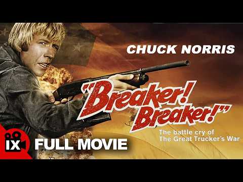 Breaker! Breaker! (1977) | FULL ACTION MOVIE | Chuck Norris | George Murdock | Terry O'Connor thumbnail