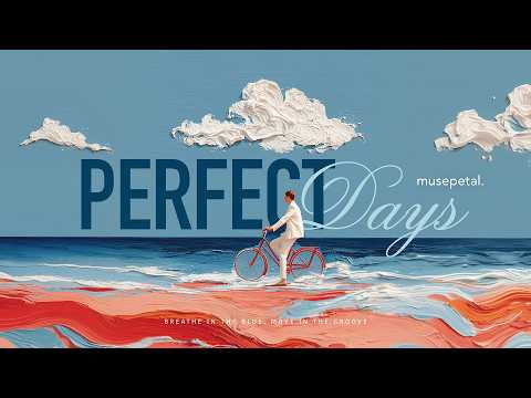 GROOVE for Perfect Days | Feel Good Vibes Playlist thumbnail
