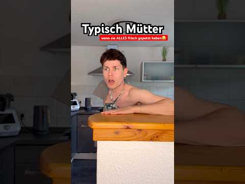 Typisch Mütter - wenn sie ALLES frisch geputzt haben😂 itsofficialmarco thumbnail