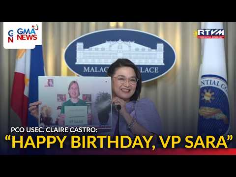 Birthday greeting ni Castro kay VP Sara, idinaan sa 'video greeting' | GMA News thumbnail