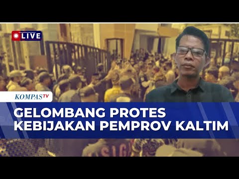 Gubernur Kaltim Kembali Didemo Massa, Pengamat: Lanjutan Demo-demo Sebelumnya! | KOMPAS SIANG thumbnail