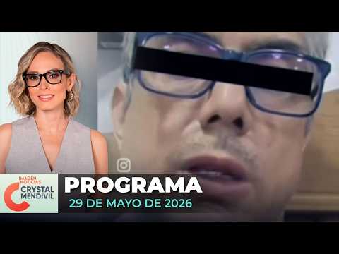 Noticias con Crystal Mendivil | Programa completo 29 de mayo de 2026 thumbnail