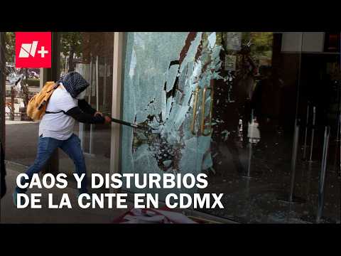 Primer día de Huelga Nacional: Integrantes de la CNTE causan destrozos en CDMX thumbnail