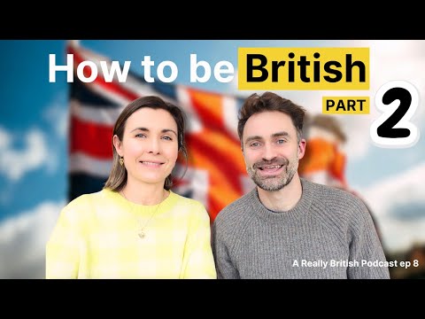 How to be British PART 2 thumbnail