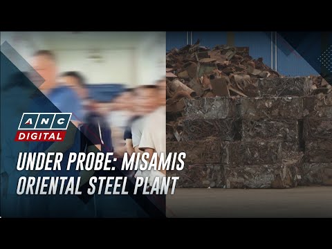 PH working to contain radiation contamination at Misamis Oriental steel plant | ANC thumbnail
