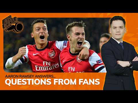 What Was Mesut Ozil REALLY Like? Aaron Ramsey Answers... | Final Whistle thumbnail