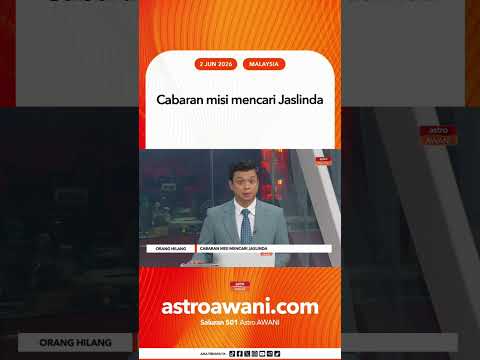 Cabaran misi mencari Jaslinda thumbnail
