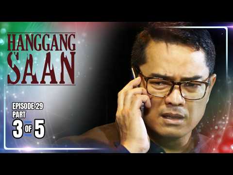 Hanggang Saan | Episode 29 (3/5) | June 5, 2026 thumbnail