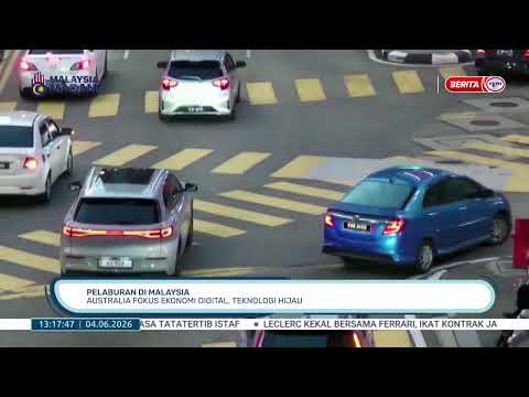 4 JUN 2026 - BTH- PELABURAN DI MALAYSIA AUSTALIA FOKUS EKONOMI DIGITAL, TEKNOLOGI HIJAU thumbnail