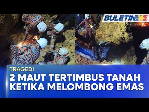 TRAGEDI | Dua Maut Tertimbus Tanah Ketika Melombong Emas (BU) thumbnail