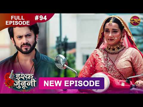 ISHQ JUNOONI | Full Episode 94 | 14 May  2026 | Full HD #Newepisode | Dangal TV thumbnail