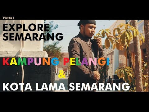 City tour SEMARANG (Kampung pelangi & Kota Lama Semarang) thumbnail
