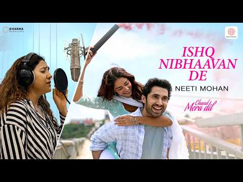 Ishq Nibhaavan De - Neeti Mohan | Chand Mera Dil | Ananya Panday, Lakshya | Sachin-Jigar, Amitabh B. thumbnail