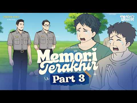 Memory Terakhir PART 3 - Dhot Design thumbnail
