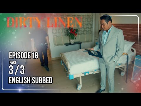 Dirty Linen Full Episode 18 - Part 3/3 | w/ English Sub thumbnail